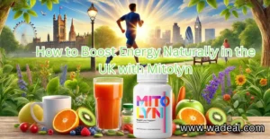 Read more about the article How to Boost Energy Naturally in the UK with Mitolyn: A Complete Guide