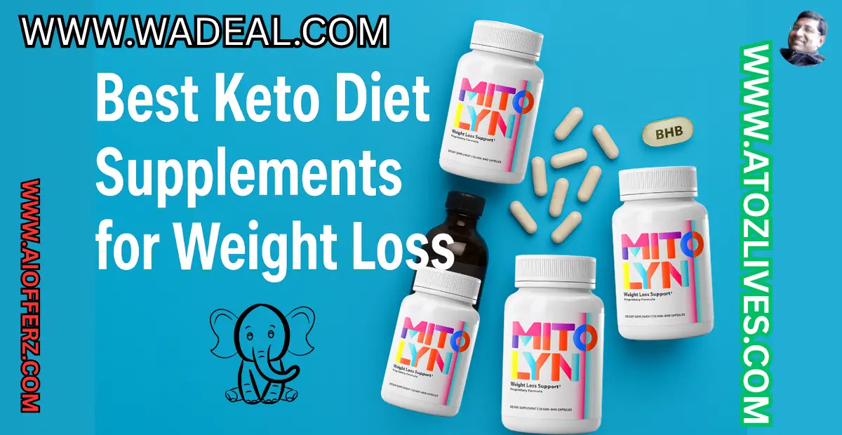 You are currently viewing Best Keto Diet Supplements for Weight Loss: Top Products to Maximize Results